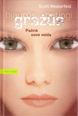 Gražūs. Ciklo „Bjaurūs. Gražūs. Ypatingi“ 2 knyga