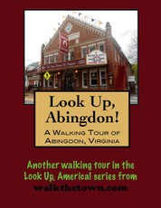Walking Tour of Abingdon, Virginia