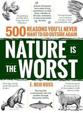 Nature Is the Worst