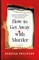 How to Get Away with Murder