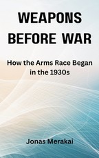 Weapons Before War