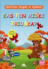 Kas ten miške triuška: spalvinimo knygelė su lipdukais