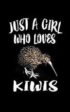 Just A Girl Who Loves Kiwis