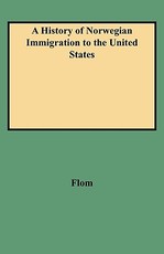 History of Norwegian Immigration to the United States