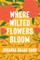 Where Wilted Flowers Bloom