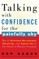 Talking with Confidence for the Painfully Shy