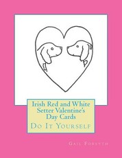 Irish Red and White Setter Valentine's Day Cards