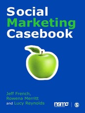 French, J: Social Marketing Casebook
