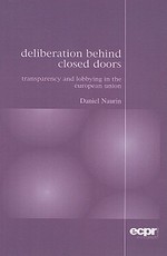 Deliberation Behind Closed Doors
