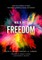 Walk Into Freedom