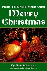 How To Make Your Own Merry Christmas