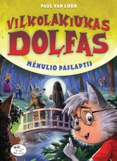 Vilkolakiukas Dolfas. Mėnulio paslaptis (knyga su defektais)