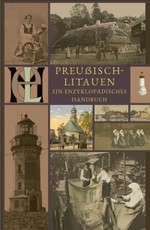 Preußisch-Litauen: Ein Enzyklopädisches Handbuch (Mažosios Lietuvos enciklopedinis žinynas vokiečių k.)