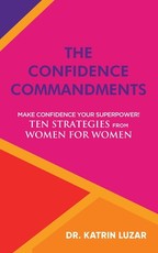 The Confidence Commandments