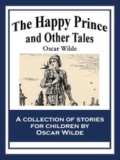 The Happy Prince and Other Tales