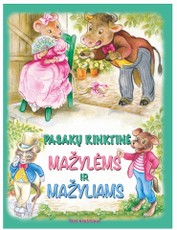 Pasakų rinktinė mažylėms ir mažyliams