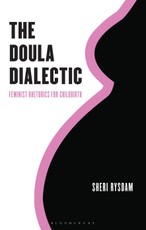 The Doula Dialectic
