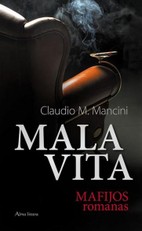 Mala Vita. Mafijos romanas