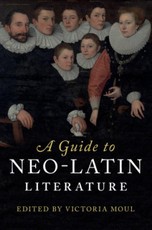 Guide to Neo-Latin Literature