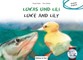 Lukas und Lili. Kinderbuch Deutsch-Englisch
