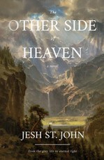 The Other Side of Heaven  A Novel