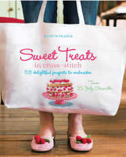 Sweet Treats in Cross-Stitch: 53 Delightful Projects to Embroider