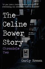 The Celine Bower Story