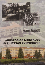 Aukštosios mokyklos fakultetas Kvietiškyje