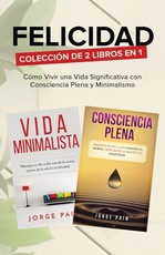 Felicidad. ColecciÃ³n de 2 libros en 1