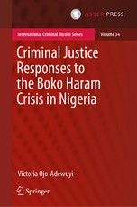 Criminal Justice Responses to the Boko Haram Crisis in Nigeria