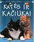 Katės ir kačiukai