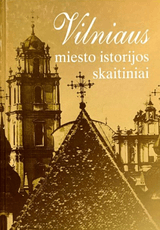 Vilniaus miesto istorijos skaitiniai