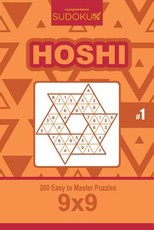 Sudoku Hoshi - 200 Easy to Master Puzzles 9x9 (Volume 1)