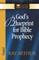 God's Blueprint for Bible Prophecy