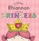Today Rhiannon Will Be a Princess