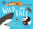 Wonderwise: Wild and Free: a book about animals in danger