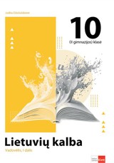 Lietuvių kalba. Vadovėlis 10 (II gimnazijos) klasei, I dalis