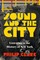 Sound and the City