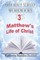 Matthew's Life of Christ