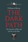 The Dark Path