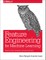 Feature Engineering for Machine Learning