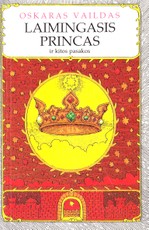 Laimingasis princas ir kitos pasakos