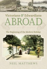 Victorians and Edwardians Abroad