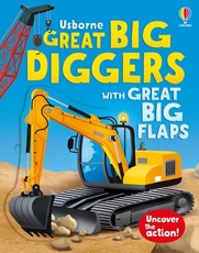 Great Big Diggers (with Great Big Flaps)