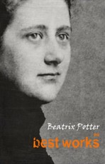 Beatrix Potter: The Best Works