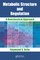 Metabolic Structure and Regulation