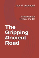 The Gripping Ancient Road