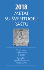 Metai su Šventuoju Raštu. Skaitiniai kiekvienai dienai: maldos apaštalavimo intencijos