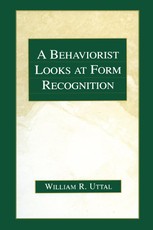 Uttal, W: Behaviorist Looks at Form Recognition