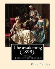 The awakening (1899). By